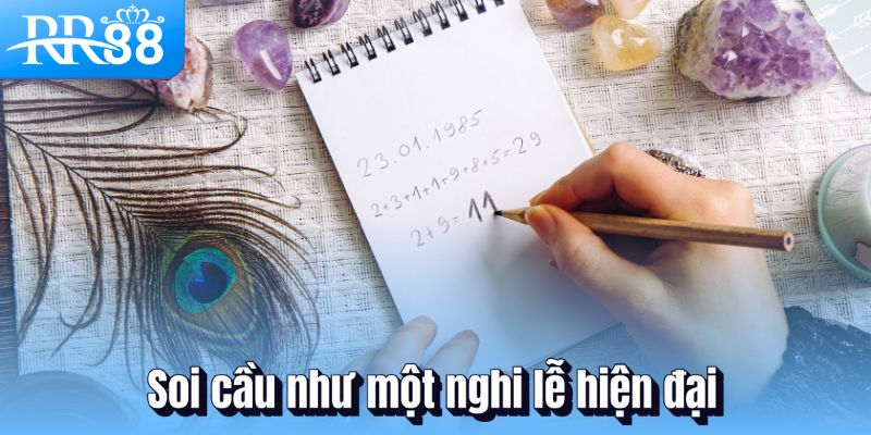 Soi cầu như một nghi lễ hiện đại