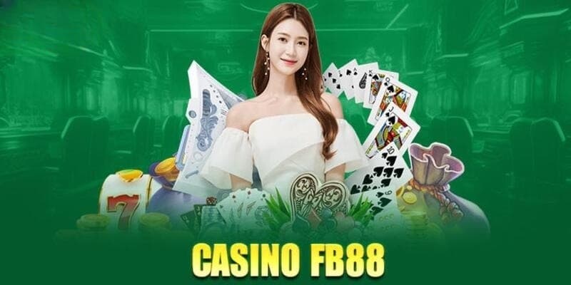 Giới thiệu casino FB88 - Sự uy tín và hợp pháp