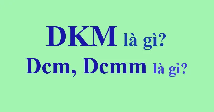Hình ảnh minh họa cho khái niệm DKM
